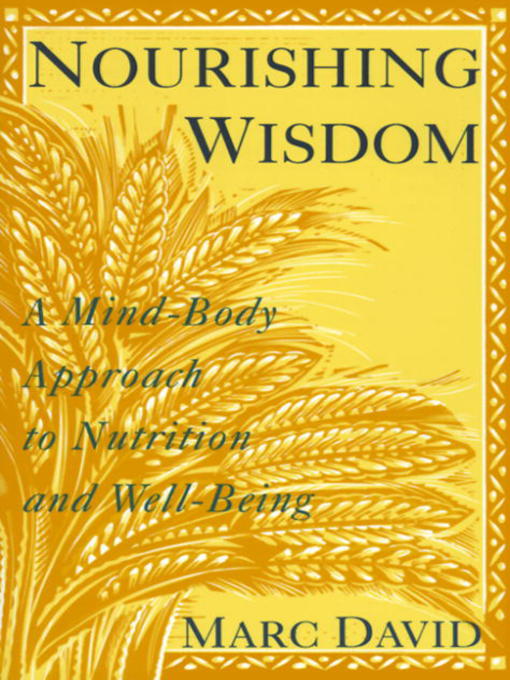 Title details for Nourishing Wisdom by Marc David - Available